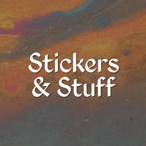 Stickers and Stuff